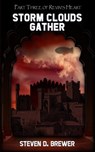 Storm Clouds Gather - Steven D. Brewer - 9781957146478