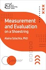 Measurement and Evaluation on a Shoestring - Alaina Szlachta - 9781957157726