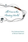 All Fine in the Floating World - Miriam Pederson - 9781957169699