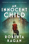An Innocent Child - Roberta Kagan - 9781957207568