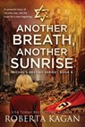Another Breath, Another Sunrise - Roberta Kagan - 9781957207773