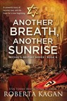 Another Breath, Another Sunrise - Roberta Kagan - 9781957207773