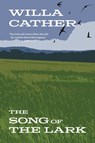 The Song of the Lark (Warbler Classics Annotated Edition) - Willa Cather - 9781957240794