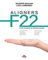 ALIGNERS F22® - Giuseppe Siciliani ; Luca Lombardo - 9781957260181