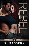 Rebel - S Massery - 9781957286037