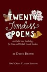 Twenty Timeless Poems: An Owl's Nest Anthology for Teen and Middle Grade Readers - Devin Brown - 9781957362397