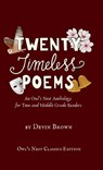 Twenty Timeless Poems: An Owl's Nest Anthology for Teen and Middle Grade Readers - Devin Brown - 9781957362403