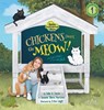 Chickens Don't Go Meow! ¡Las gallinas no hacen miau! - Susana Illera Martinez ; Julia A. Davis - 9781957417479