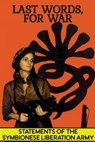 Last Words, For War - Symbionese Liberation Army (Sla) - 9781957452029