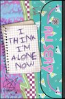I Think I'm Alone Now - Ali Seay - 9781957504179