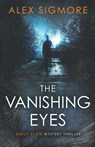 The Vanishing Eyes - Alex Sigmore - 9781957536378