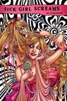Sick Girl Screams - SJ Townend - 9781957537962