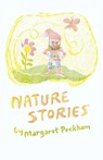 Nature Stories - Margaret Peckham - 9781957569130