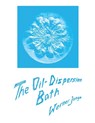 The Oil-Dispersion Bath - Werner Junge - 9781957569475