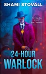 24-Hour Warlock - Shami Stovall - 9781957613475