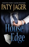 House Edge - Paty Jager - 9781957638010