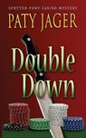 Double Down - Paty Jager - 9781957638041