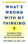 What's Wrong With My Thinking? - Rick Scruggs - 9781957651538