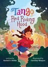 Tango Red Riding Hood - Rachel Hobbs - 9781957655147