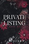 Private Listing Boss Me - C. S. Berry - 9781957657172
