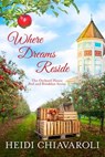 Where Dreams Reside - Heidi Chiavaroli - 9781957663029