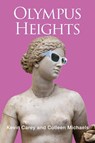 Olympus Heights - Kevin Carey ; Colleen Michaels - 9781957755298