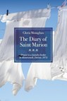The Diary of Saint Marion - Gloria Monaghan - 9781957755571