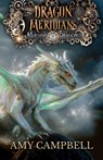 Dragon Meridians - Amy Campbell - 9781957816067