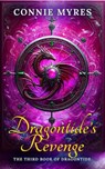 Dragontide's Revenge - Connie Myres - 9781957819273