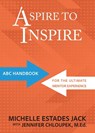 Aspire to Inspire - Michelle Estades Jack ; M. Ed. Jennifer Chloupek - 9781957832425