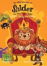 The Wild Adventures of Snider the Parachuting Spider and other tales for brave children - Ruth J. MacDowell - 9781957832654