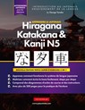 Apprendre le Japonais Hiragana, Katakana et Kanji N5 - Cahier d'exercices pour débutants - George Tanaka - 9781957884271