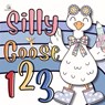 Silly Goose 123 Numbers Book - Zazuleac World ; Elizabeth Victoria Zazuleac ; Eleanor Anna Zazuleac - 9781957988108