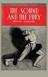 The Sound and the Fury - William Faulkner - 9781957990965