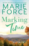 Marking Time - Marie Force - 9781958035481