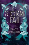 Storm Fall - Tracy Banghart - 9781958051917