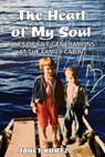 The Heart of My Soul - Janet Kurtz - 9781958150375