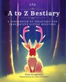 The A to Z Bestiary - Sean Dougherty - 9781958212073