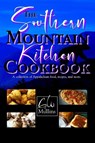 The Southern Mountain Kitchen Cookbook - G. W. Mullins - 9781958221075