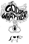 The Gods of Whatever - Yhali Ilan - 9781958233146