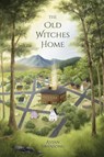 The Old Witches Home - Avian Swansong - 9781958233252
