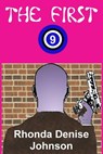 The First Nine - Rhonda Denise Johnson - 9781958248140
