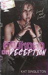 Founded on Deception - Kat Singleton - 9781958292006