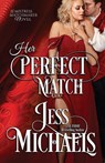 Her Perfect Match - Jess Michaels - 9781958358153