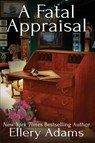 A Fatal Appraisal - Ellery Adams - 9781958384305