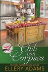 Chili con Corpses - Ellery Adams - 9781958384671