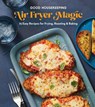 Good Housekeeping Air Fryer Magic - Good Housekeeping - 9781958395875