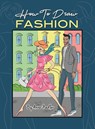 How To Draw Fashion - Anna Nadler - 9781958428177