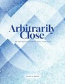 Arbitrarily Close - John Rock - 9781958469309