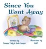 Since You Went Away - Teresa Tally ; Boh Cooper - 9781958487952